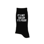 FÚLBO It’s Not Soccer Black Socks