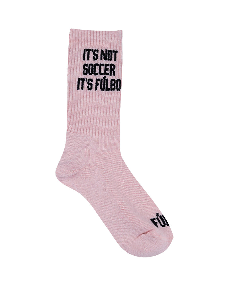 FÚLBO It’s Not Soccer Socks Pink